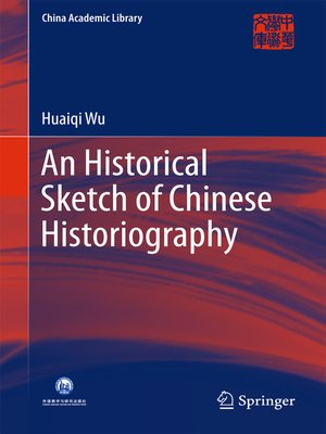 cover image of An Historical Sketch of Chinese Historiography